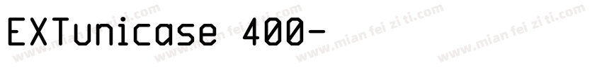 EXTunicase 400字体转换